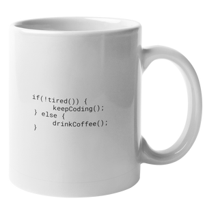 Keep Coding, Drink Coffee Mug
