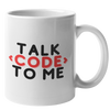 Talk Code To Me Mug
